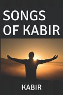Songs of Kabir book cover