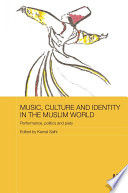 Music, Culture and Identity in the Muslim World book cover