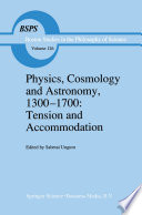 Physics, Cosmology and Astronomy, 1300–1700: Tension and Accommodation book cover