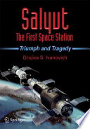 Salyut - The First Space Station book cover