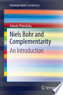 Niels Bohr and Complementarity book cover