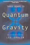 Three Roads To Quantum Gravity book cover