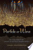 Particle Or Wave book cover