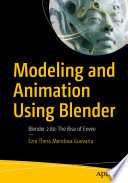 Modeling and Animation Using Blender book cover
