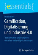 Gamification, Digitalisierung und Industrie 4.0 book cover