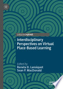 Interdisciplinary Perspectives on Virtual Place-Based Learning book cover