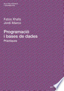 Programació i bases de dades. Pràctiques book cover