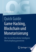 Quick Guide Game Hacking, Blockchain und Monetarisierung book cover