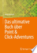Das ultimative Buch über Point & Click-Adventures book cover