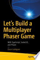 Let’s Build a Multiplayer Phaser Game book cover