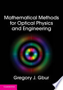 Mathematical Methods for Optical Physics and Engineering book cover