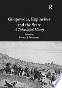 Gunpowder, Explosives and the State book cover