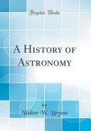 A History of Astronomy (Classic Reprint) book cover