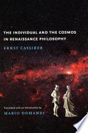 The Individual and the Cosmos in Renaissance Philosophy book cover