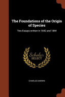 The Foundations of the Origin of Species book cover