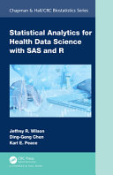 Statistical Analytics for Health Data Science with SAS and R book cover