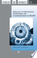 Advances in Information Technology and Communication in Health book cover