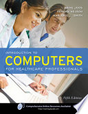 Introduction to Computers for Healthcare Professionals book cover