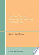 Digital Youth, Innovation, and the Unexpected book cover
