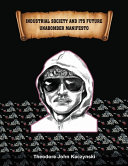 Industrial Society and Its Future: Unabomber Manifesto book cover