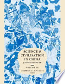 Science and Civilisation in China: Volume 3, Mathematics and the Sciences of the Heavens and the Earth book cover