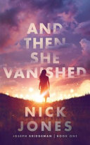 And Then She Vanished book cover