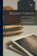 Behind Turkish Lattices book cover