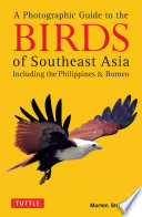 Photographic Guide to the Birds of Southeast Asia book cover