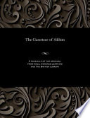 The Gazetteer of Sikhim book cover