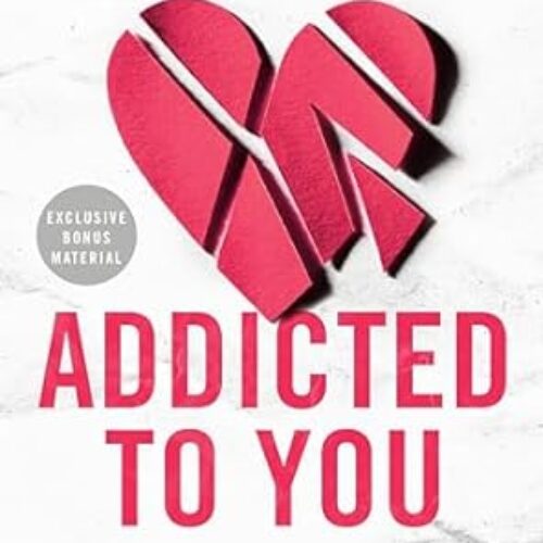 Addicted to You: by Krista Ritchie, Becca Ritchie