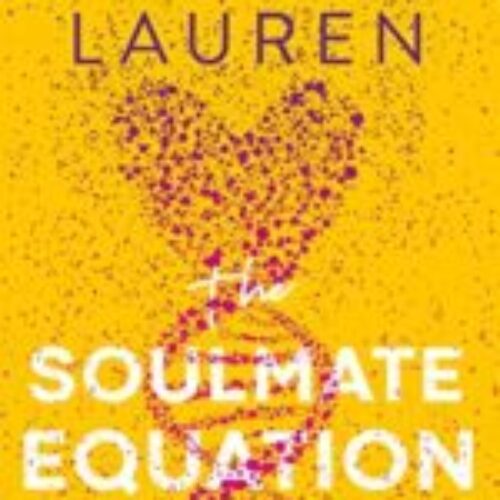 THE SOULMATE EQUATION (Paperback) by Christina Lauren