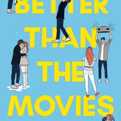 BETTER THAN THE MOVIES by Lynn Painter (Author)