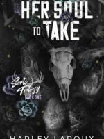Her Soul to Take Paperback by Harley Laroux(pre-order)