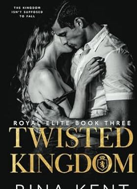 Twisted Kingdom by Rina Kent