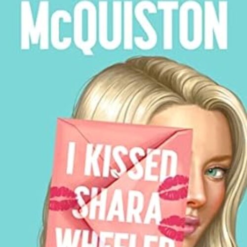 I Kissed Shara Wheeler