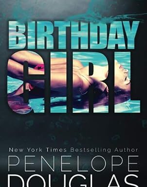 Birthday Girl Paperback by Penelope Douglas